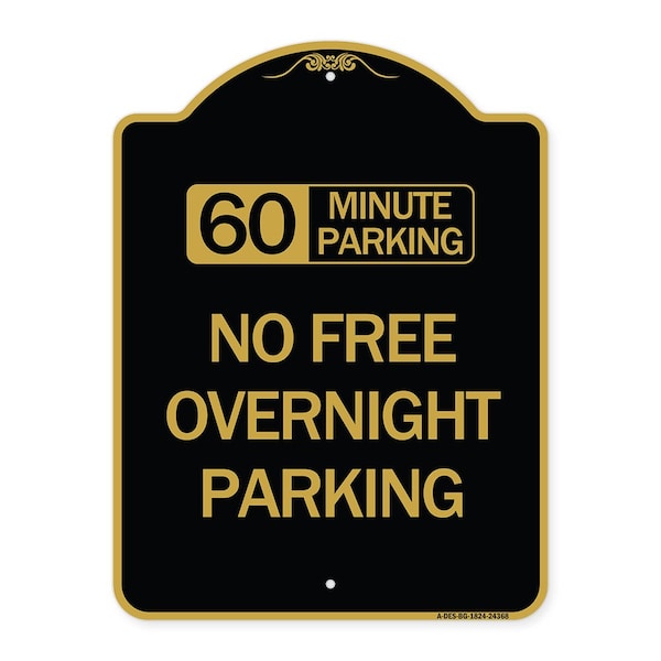 Signmission 60 Minute Parking-No Free Overnight Parking, Black & Gold Aluminum Sign, 18" x 24", BG-1824-24368 A-DES-BG-1824-24368 - main